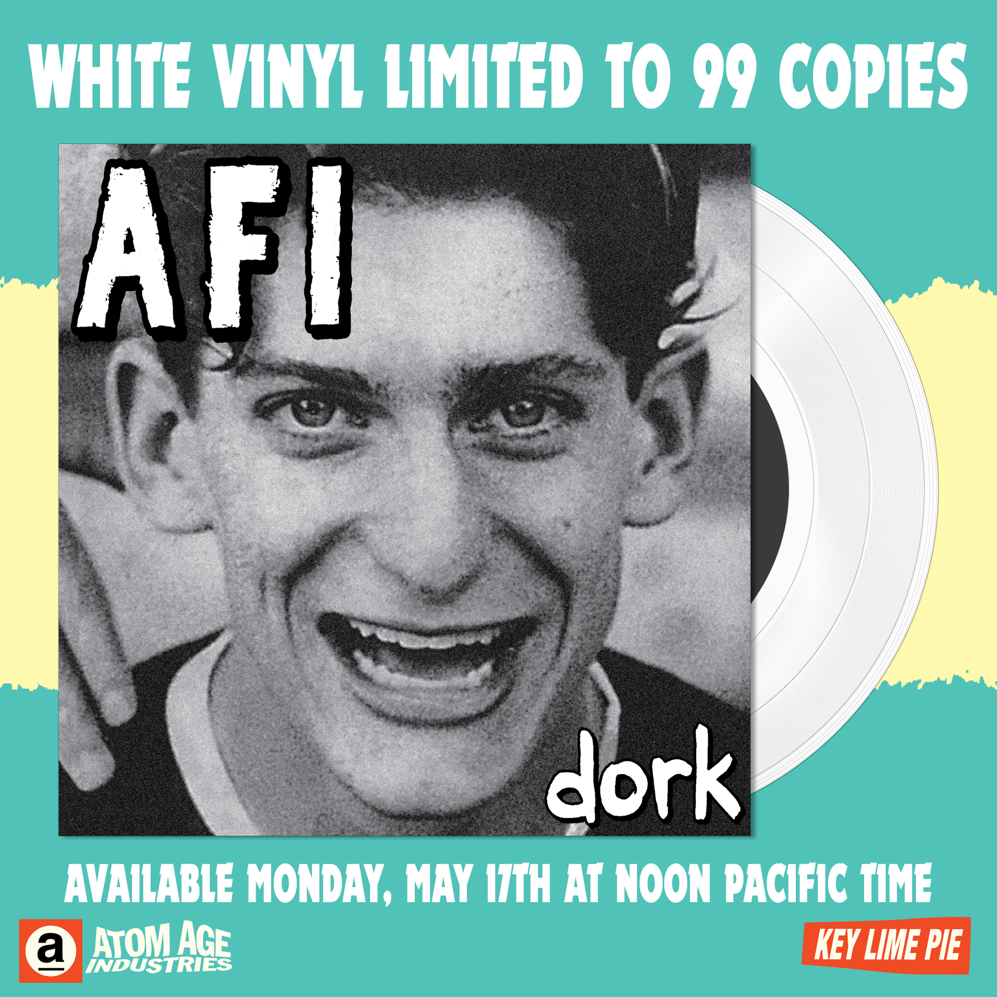 AFI: "DORK" WHITE VINYL LIMITED EDITION 7" SINGLE