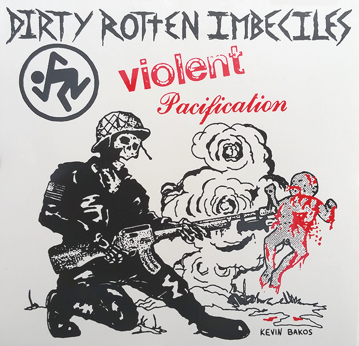 D.R.I.: "VIOLENT PACIFICATION" STICKER