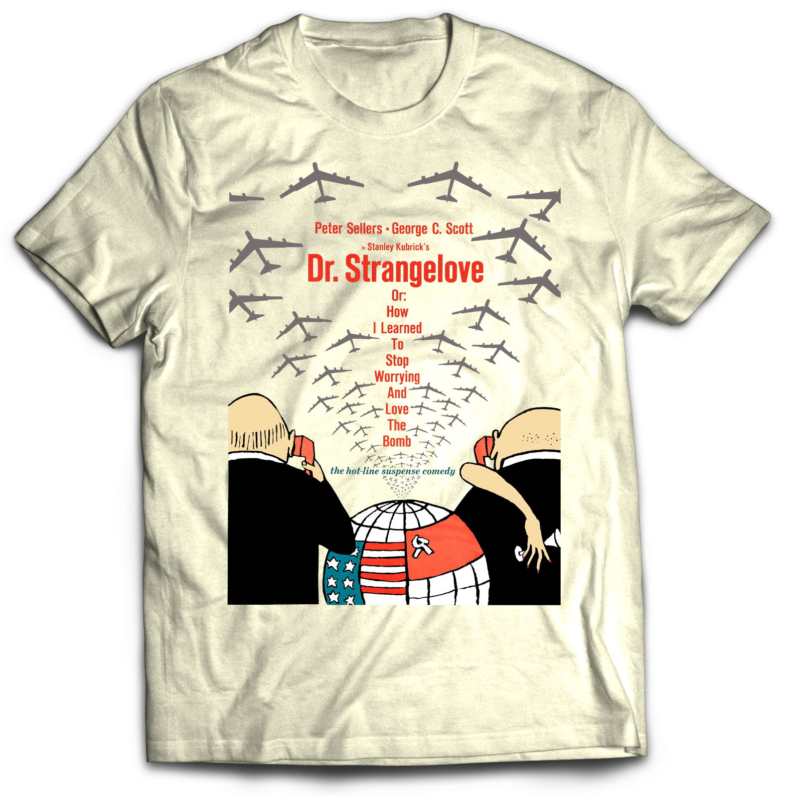 DR. STRANGELOVE, OR:  HOW I LEARNED TO STOP WORRYING AND LOVE THE BOMB - USA POSTER NATURAL T-SHIRT