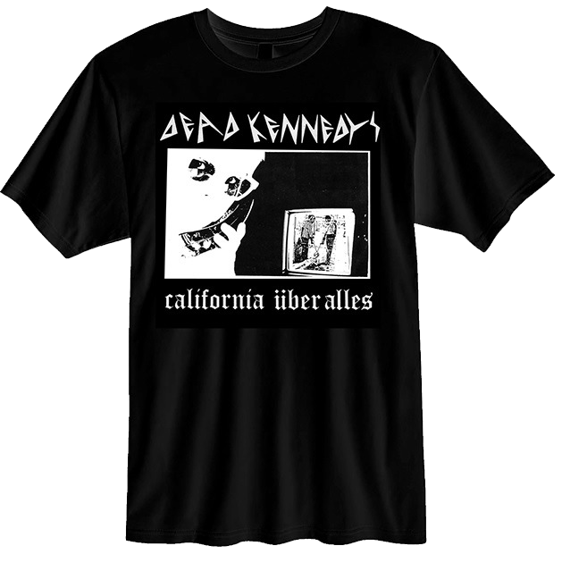 DEAD KENNEDYS: "CALIFORNIA ÜBER ALLES" T-SHIRT