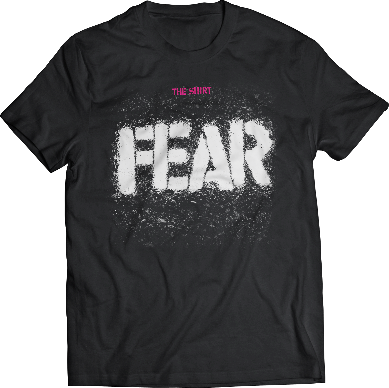 FEAR: "THE SHIRT" T-SHIRT