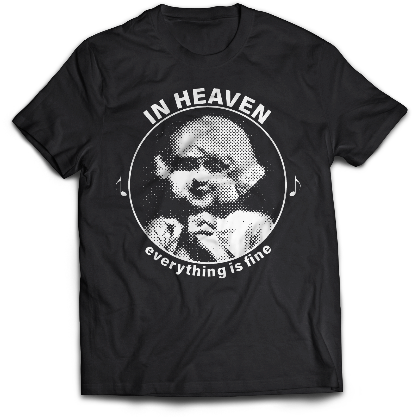 ERASERHEAD: "IN HEAVEN, EVERYTHING IS FINE" T-SHIRT