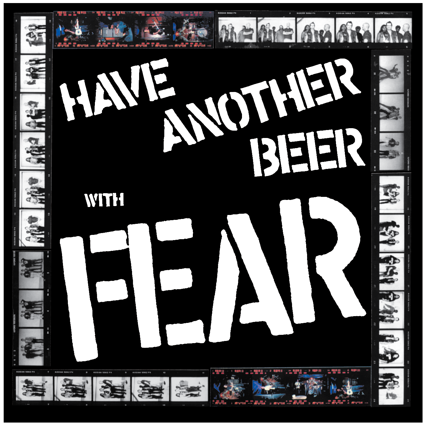 FEAR: "HAVE ANOTHER BEER WITH FEAR" DELUXE RE-ISSUE 2XCD